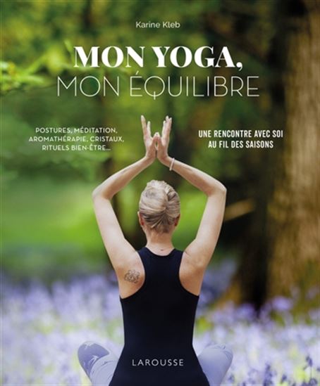 Suggestion de lecture: Mon yoga, mon équilibre