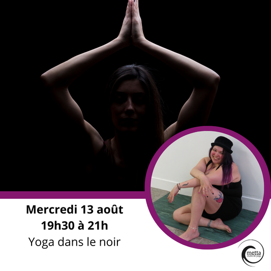 Atelier Yoga dans le noir l Août 2025