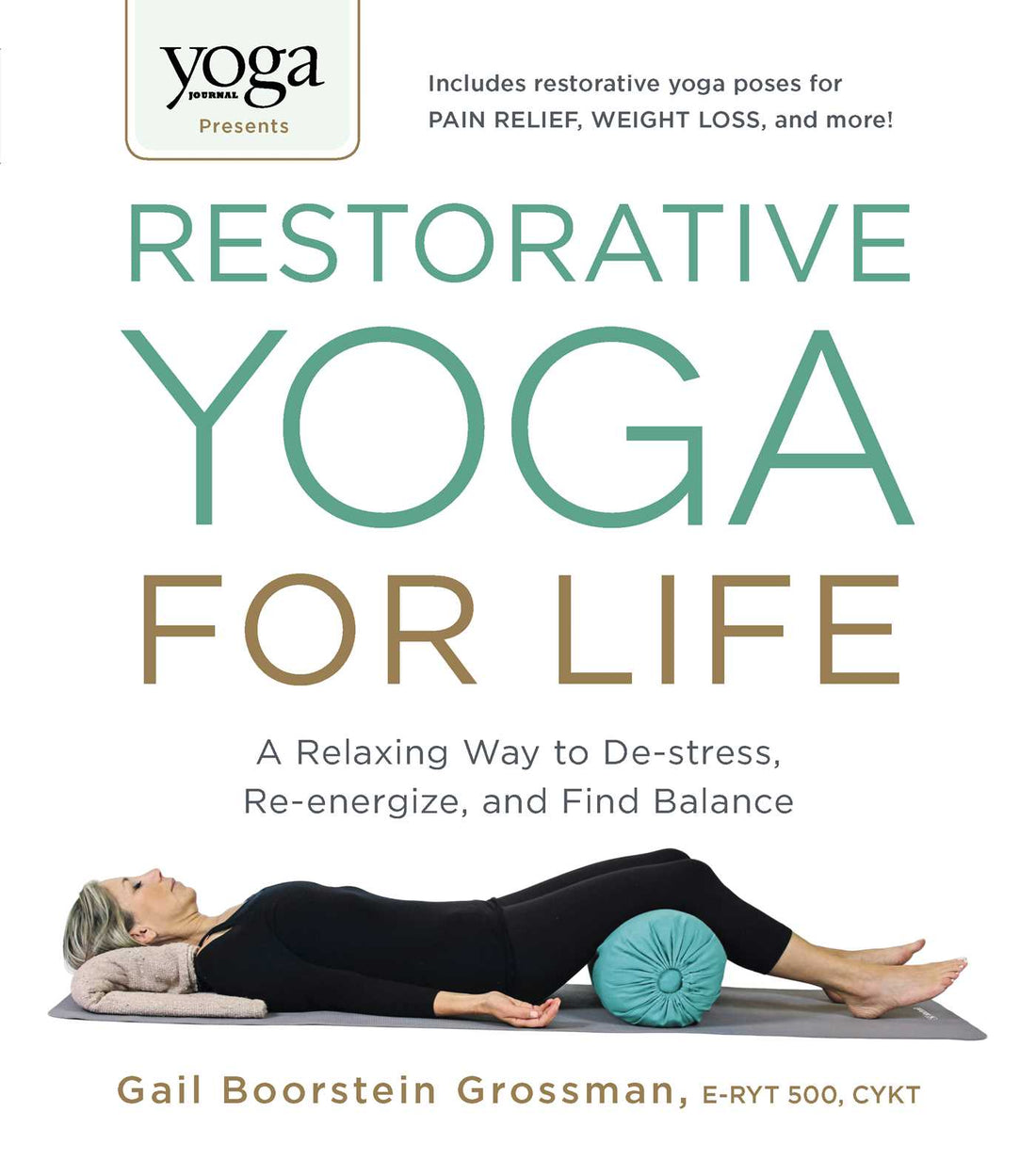 Suggestion de lecture: Restorative Yoga for Life